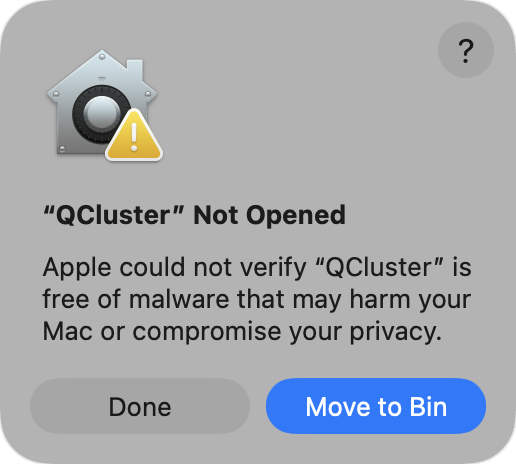 macOS dialog reading QCluster Not Opened, with Done and Move to Bin buttons